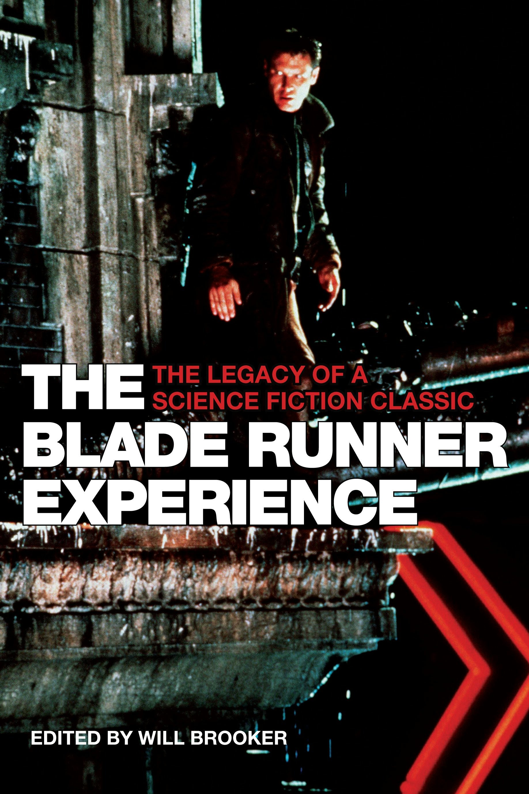 Book cover image for The Blade Runner Experience ISBN: 9781904764311